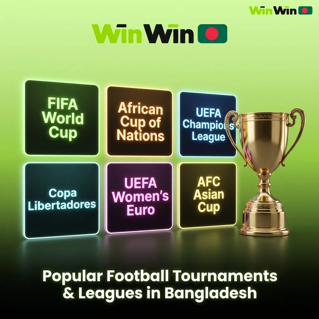 Football tournaments popular in Bangladesh including FIFA World Cup, UEFA Champions League, and Premier League competitions
