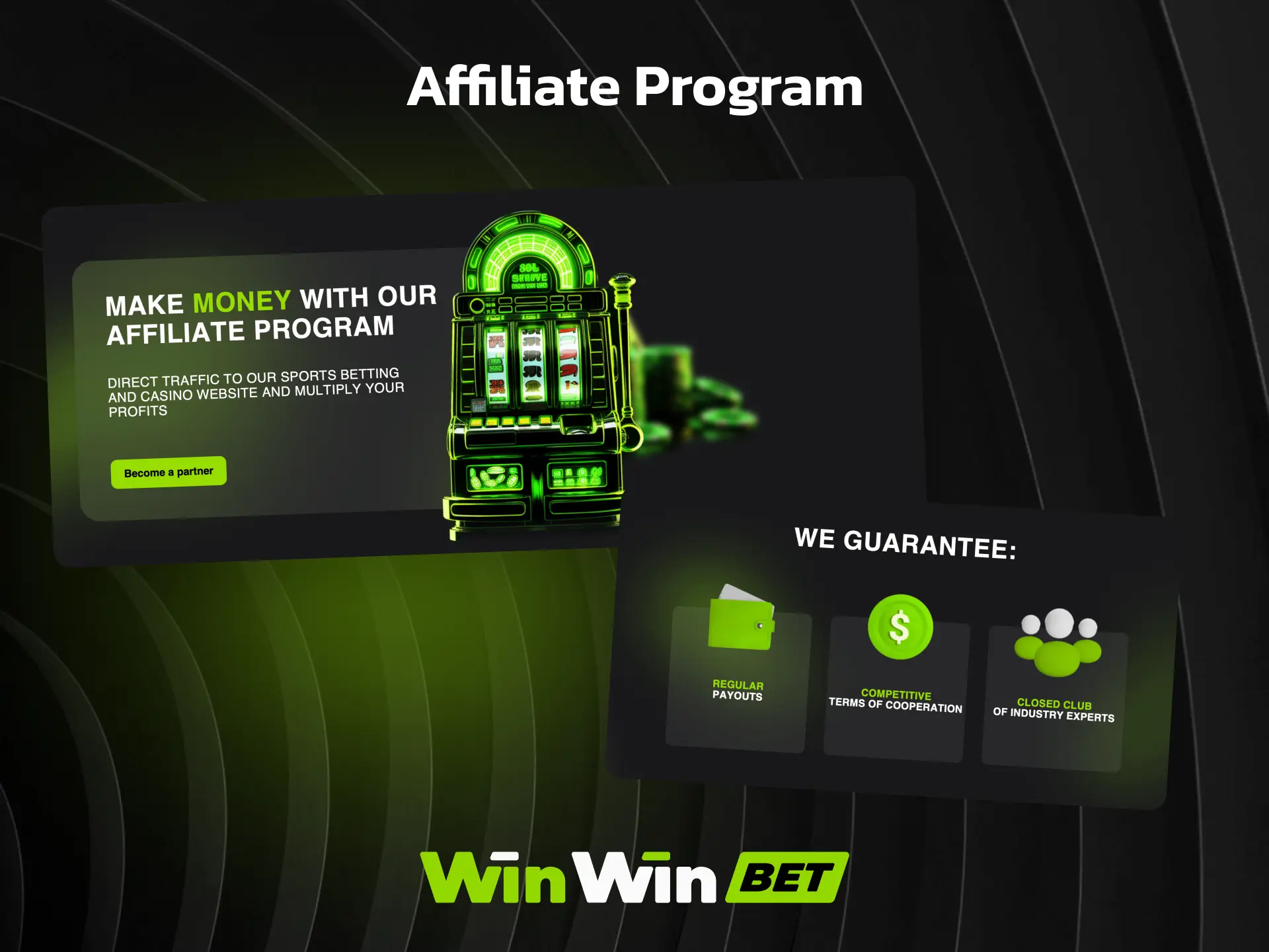 Affiliate program for WinWin to earn commissions by referring new players.