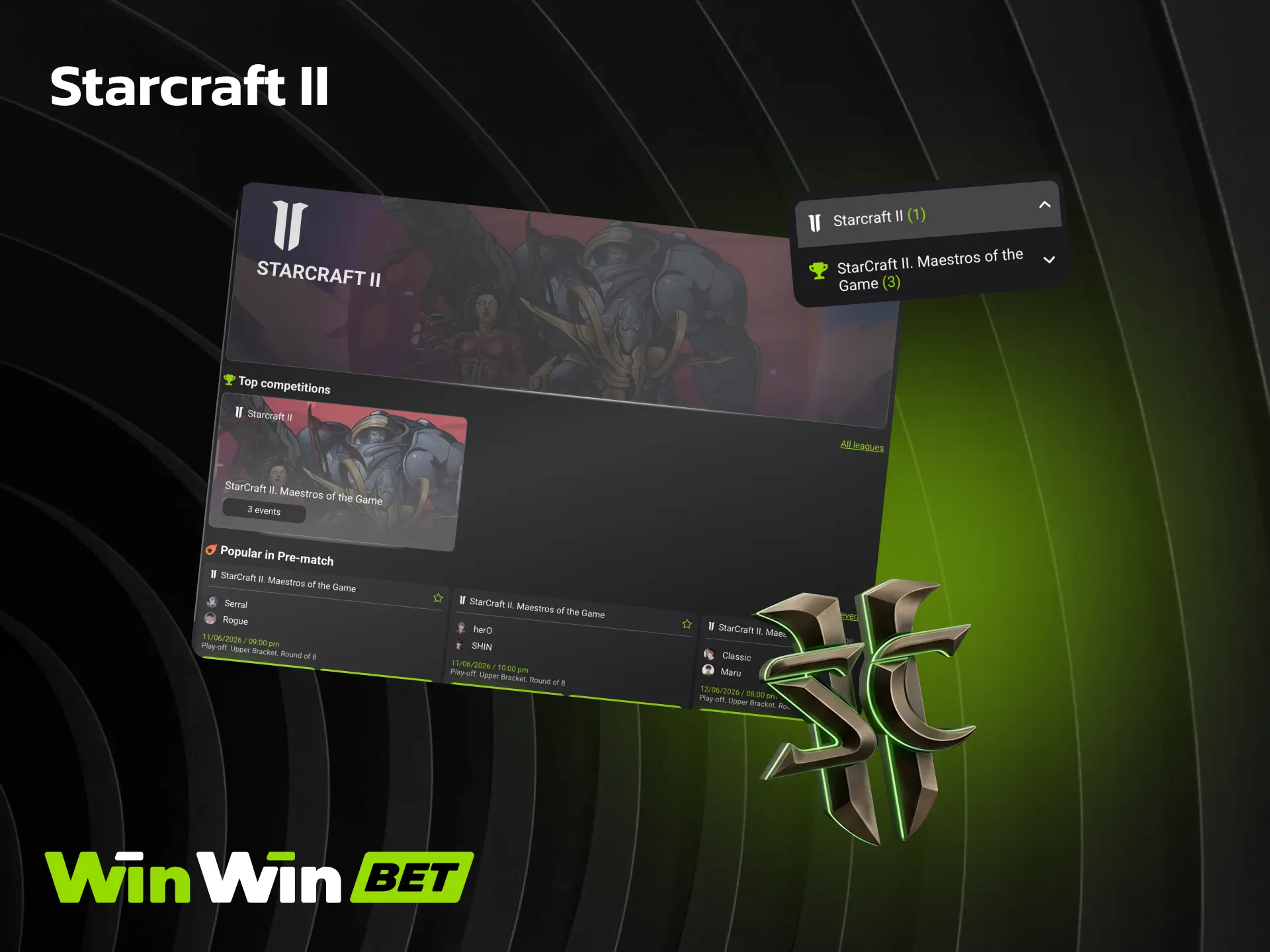 Bet on Starcraft II at WinWin with coverage of GSL and IEM Katowice events.