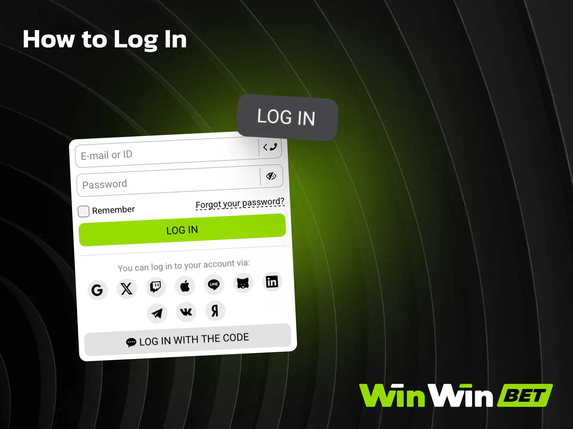 Log in to your WinWin account using your email or phone number and password.